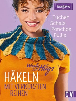 cover image of Woolly Hugs Häkeln mit verkürzten Reihen